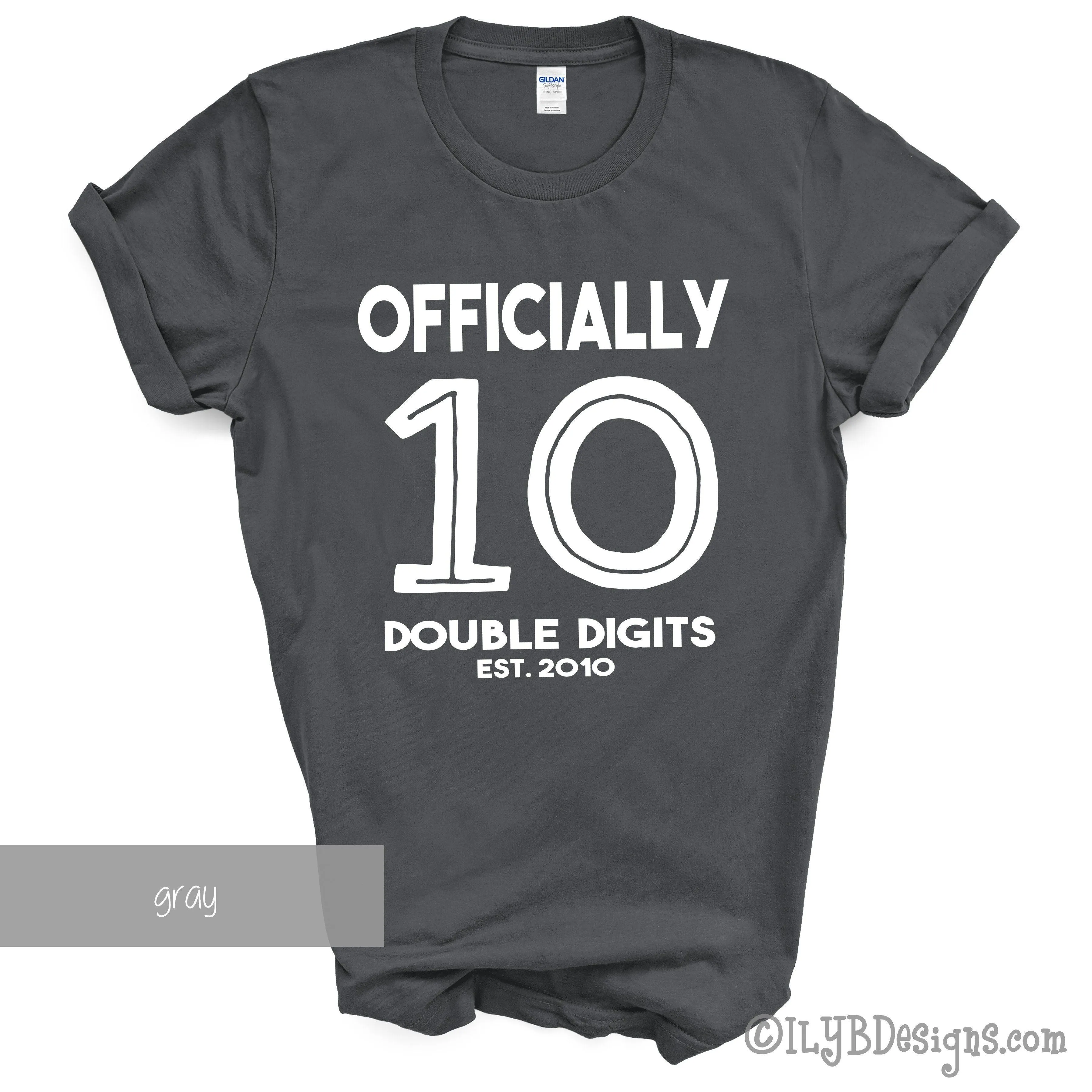 Officially 10 Double Digits 10th Birthday Shirt Personalized